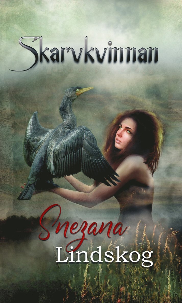 Snezana Lindskog - Skarvkvinnan, E-bok