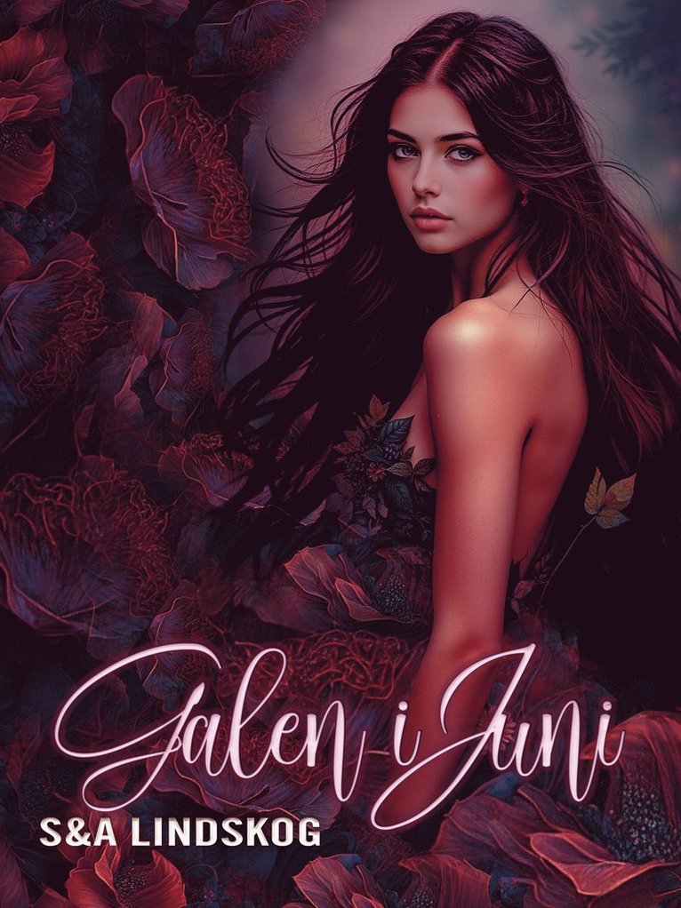 Snezana Lindskog, Andie Lindskog - Galen i Juni, E-bok