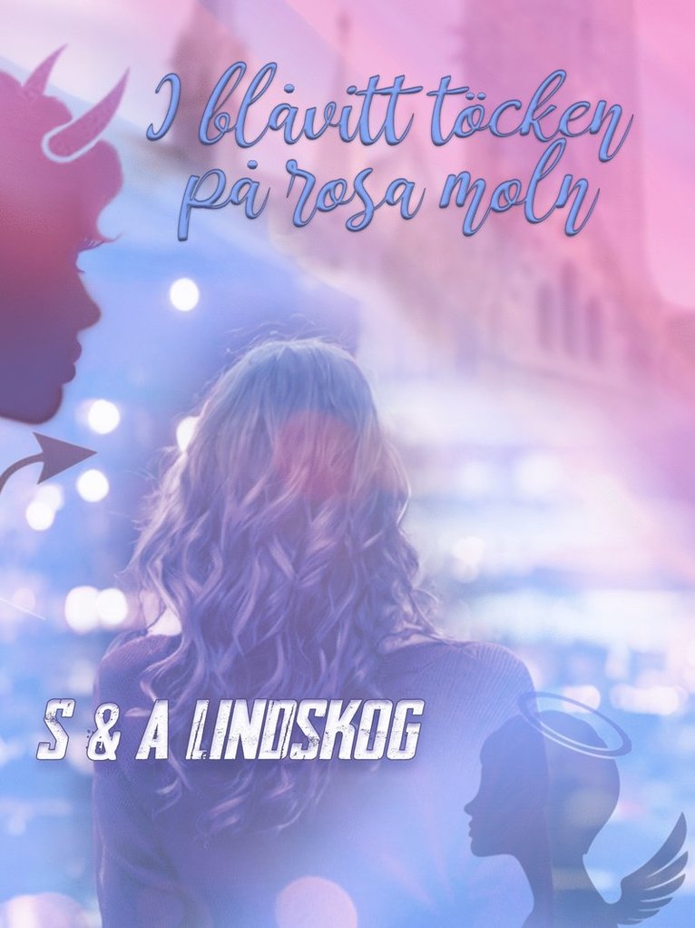 Snezana Lindskog, Andie Lindskog - I blåvitt töcken på rosa moln - HBTQ-novell, E-bok