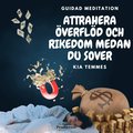 Attrahera verfld och rikedom medan du sover