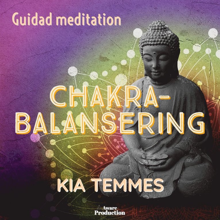 Kia Temmes - Chakrabalansering, guidad meditation, Ljudbok
