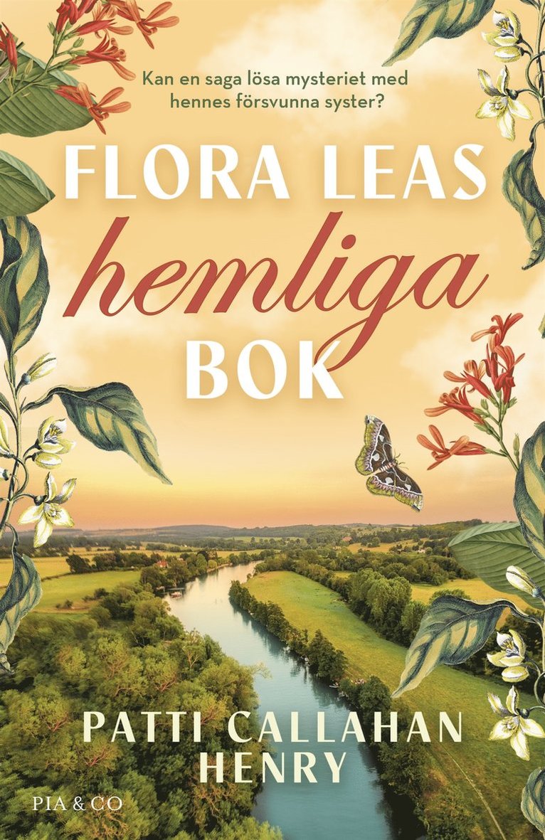 Patti Callahan Henry - Flora Leas hemliga bok, E-bok