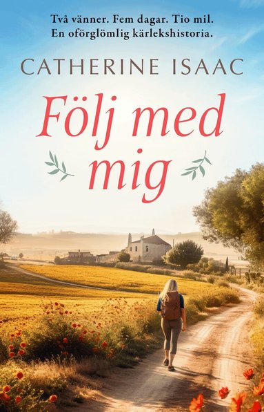 Catherine Isaac - Följ med mig, Inbunden