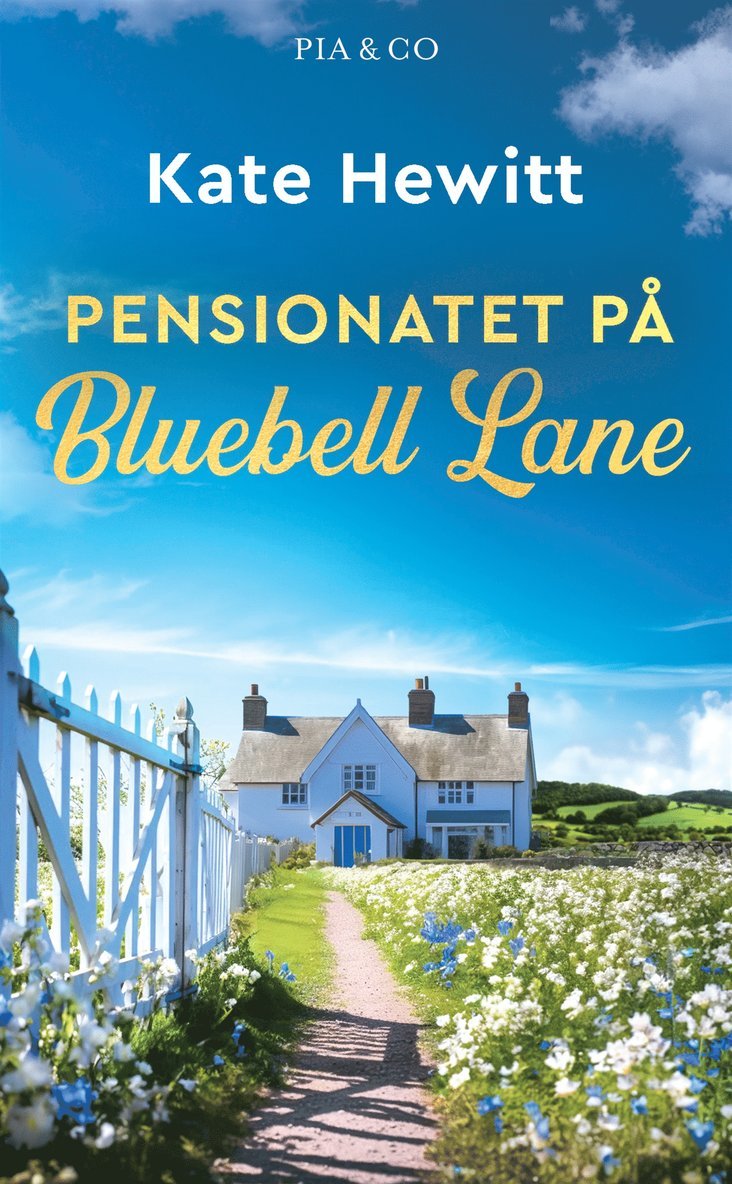 Kate Hewitt - Pensionatet på Bluebell Lane, E-bok