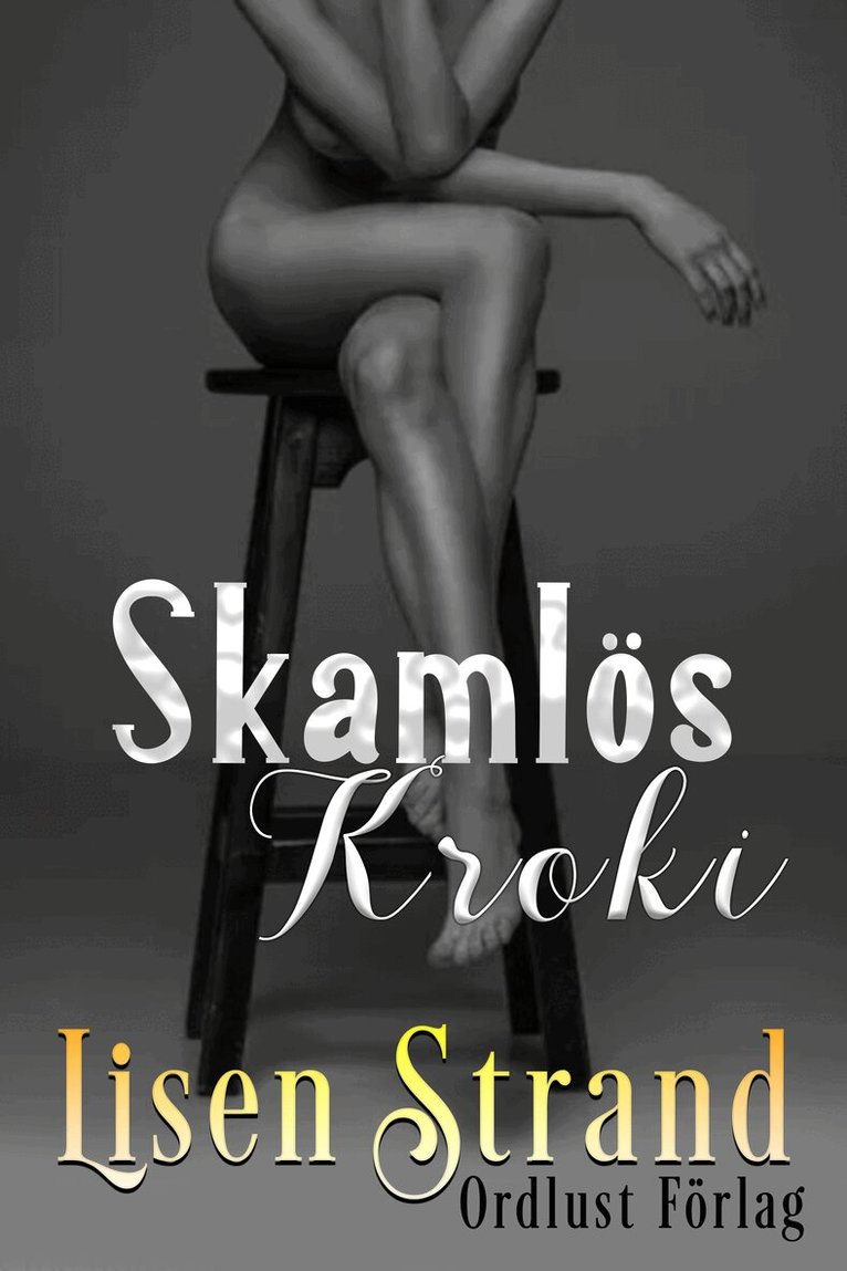 Lisen Strand - Skamlös kroki, E-bok