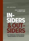 Insiders & Outsiders: att frebygga psykisk ohlsa, radikalisering och spionage