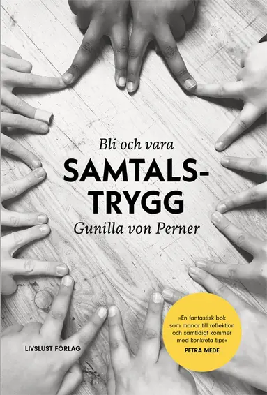 Gunilla von Perner - Samtalstrygg, Häftad