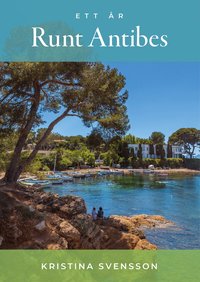 Ett �r runt Antibes