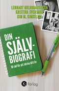 Din sj�lvbiografi : 10 r�d f�r att skriva ditt liv