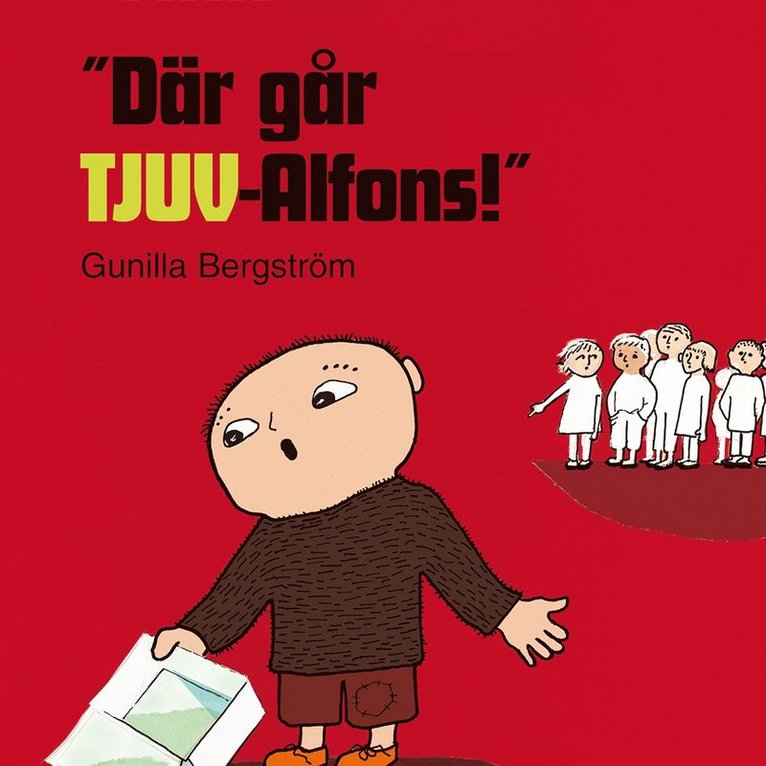 Gunilla Bergström - "Där går TJUV-Alfons!", Ljudbok