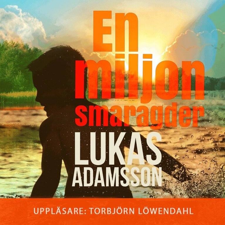 Lukas Adamsson - En miljon smaragder, Ljudbok