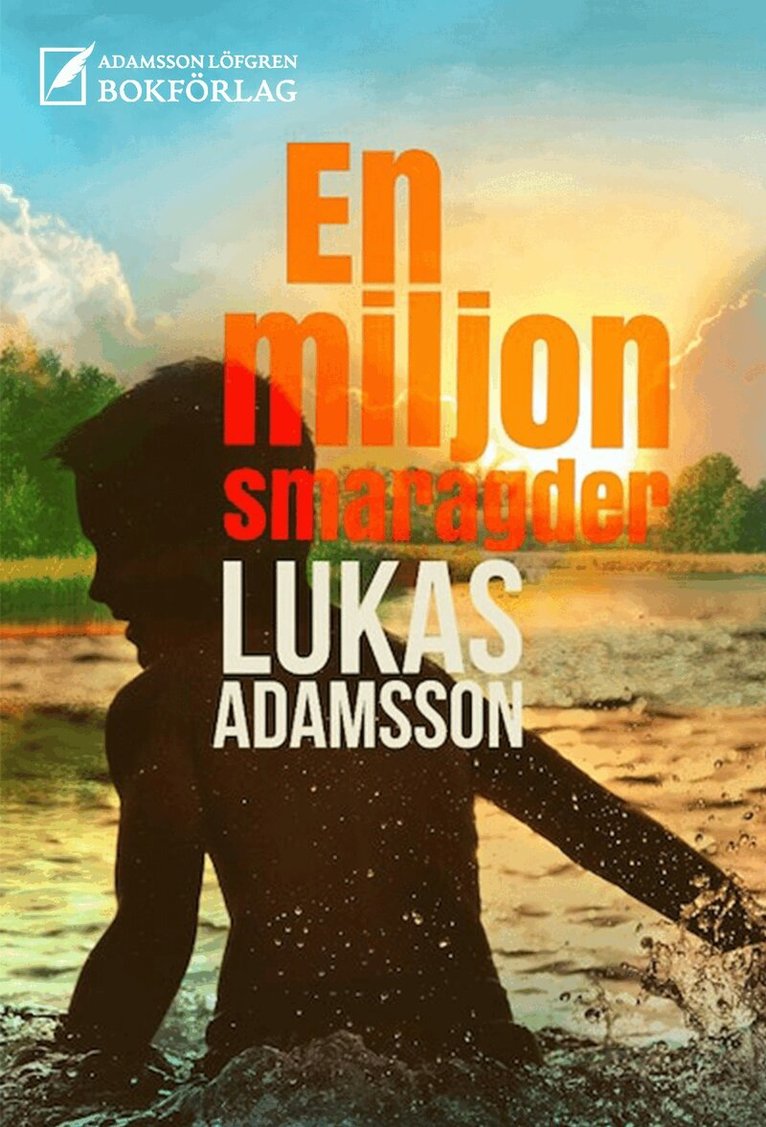 Lukas Adamsson - En miljon smaragder, E-bok