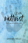 Leva rttvist : handlingar som omformar vrlden