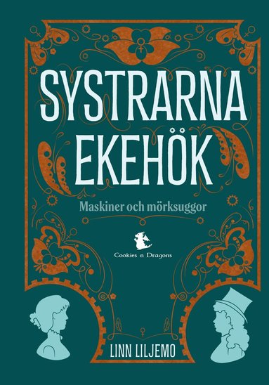 Linn Liljemo - Systrarna Ekehök : maskiner och mörkskuggor, Kartonnage