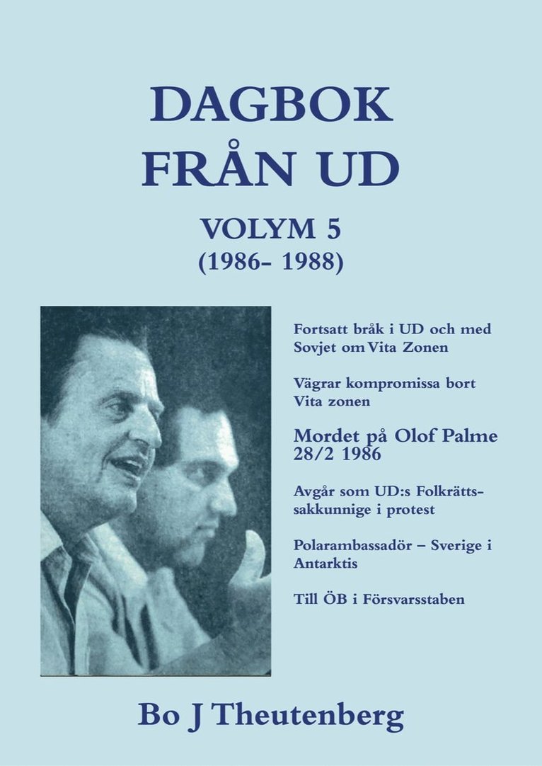 Bo J Theutenberg - DAGBOK FRÅN UD VOLYM 5 - (1986-1988), E-bok