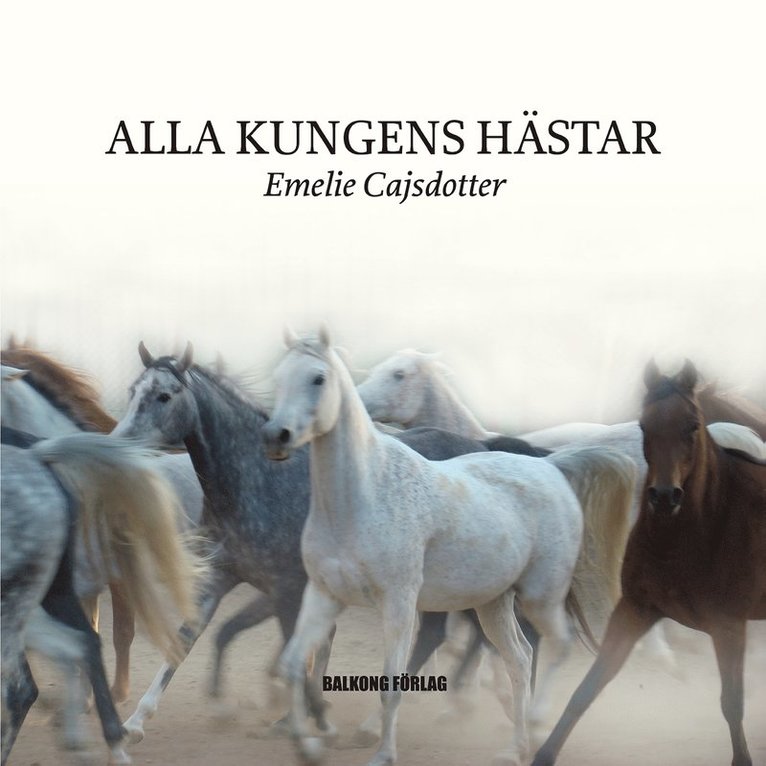 Emelie Cajsdotter - Alla Kungens Hästar, Ljudbok
