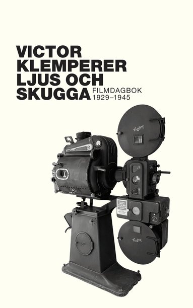 Victor Klemperer - Ljus och skugga : filmdagbok 1929-1945, Häftad
