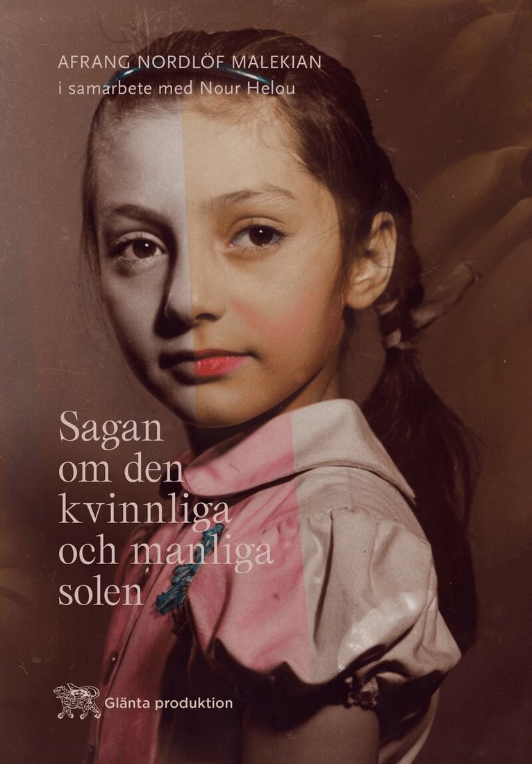 Afrang Nordlöf Malekian, Nour Helou - Sagan om den kvinnliga och manliga solen, Häftad