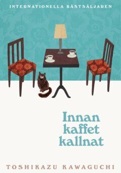 Toshikazu Kawaguchi - Innan kaffet kallnat, E-bok
