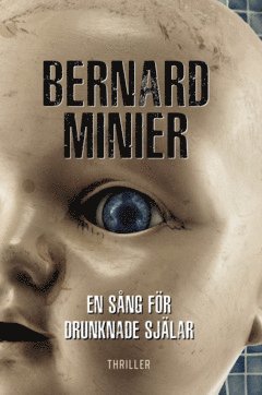 Bernard Minier - En sång för drunknade själar, E-bok