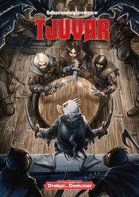 Tjuvar : ett tredjepartssupplement till Drakar och Demoner