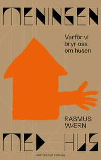 Meningen med hus