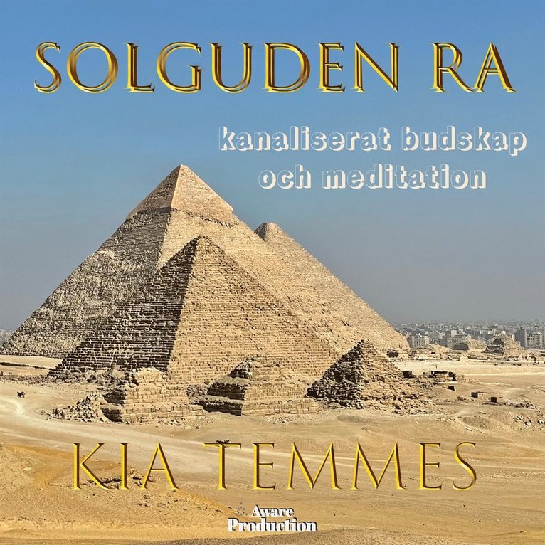 Kia Temmes - Solguden Ra, guidad meditation, Ljudbok
