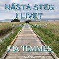 Nästa steg i livet, guidad meditation