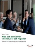 MBL och samverkan i kommuner och regioner : handbok f�r chefer och fackligt f�rtroendevalda