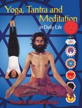 Yoga, Tantra and Meditation in Daily Life