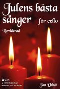 Julens b�sta s�nger f�r cello Reviderad (med duettst�mmor)