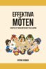 Patrik Reman - Effektiva möten, E-bok