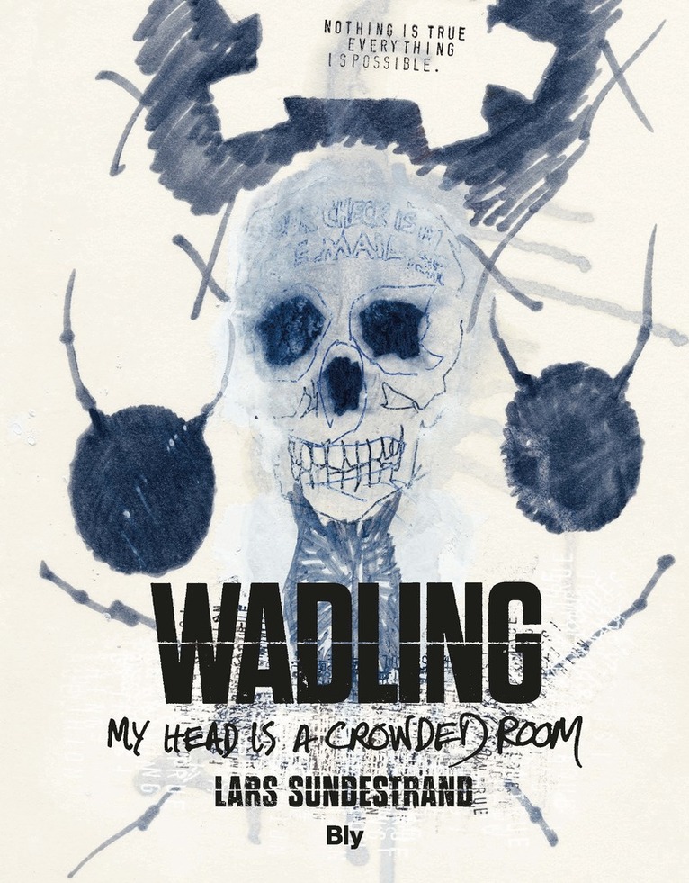 Lars Sundestrand - Wadling : my head is a crowded room, Häftad
