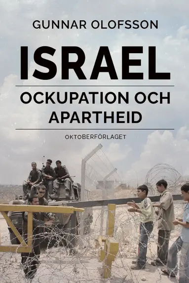 Israel : ockupation och apartheid