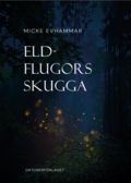 Eldflugors skugga