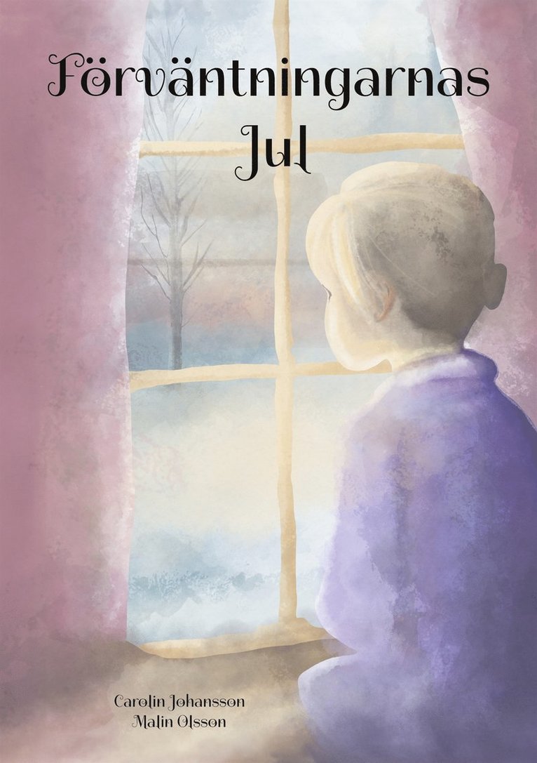 Carolin Johansson - Förväntningarnas Jul, E-bok