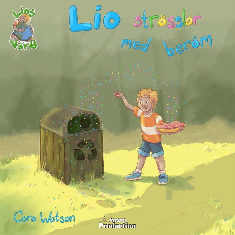 Cora Watson - Lio strösslar med beröm, Ljudbok