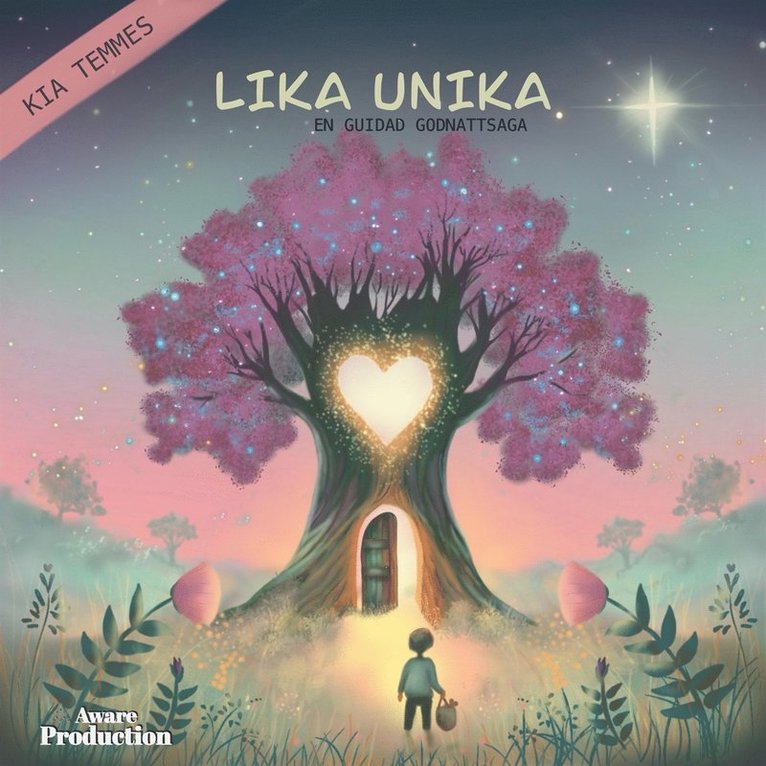 Kia Temmes - Lika Unika, en guidad godnattsaga, Ljudbok