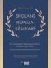 Frida Funemyr - Öka närvaron för skolans hemmakämpare, E-bok