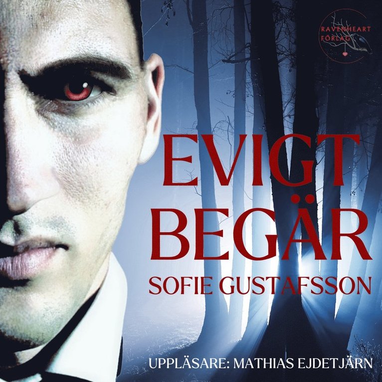 Sofie Gustafsson - Evigt begär, Ljudbok