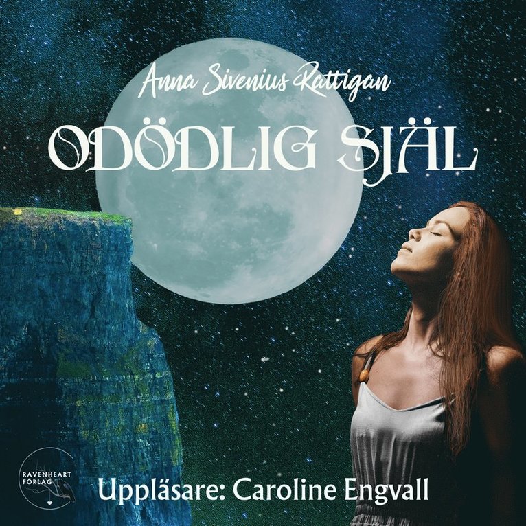 Anna Sivenius Rattigan - Odödlig själ, Ljudbok