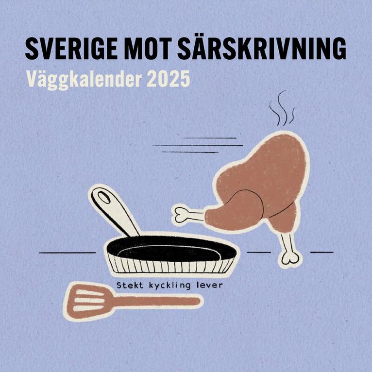 Sverige mot särskrivning : väggkalender 2025, Häftad