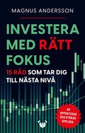 Investera med rtt fokus - 15 rd som tar dig till nsta niv