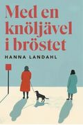 Med en knöljävel i bröstet