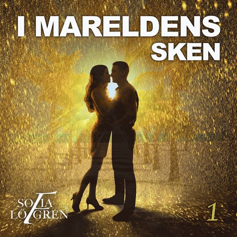 Sofia Löfgren - I mareldens sken : Del 1, Ljudbok
