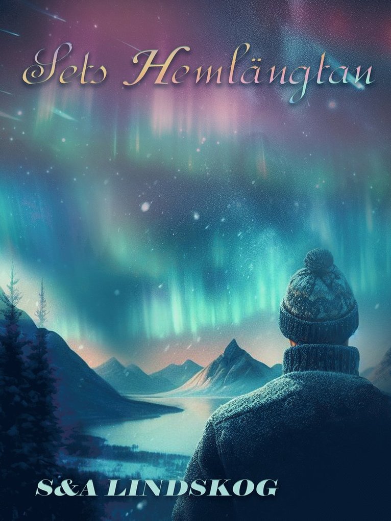 Snezana Lindskog, Andie Lindskog - Sets hemlängtan, E-bok