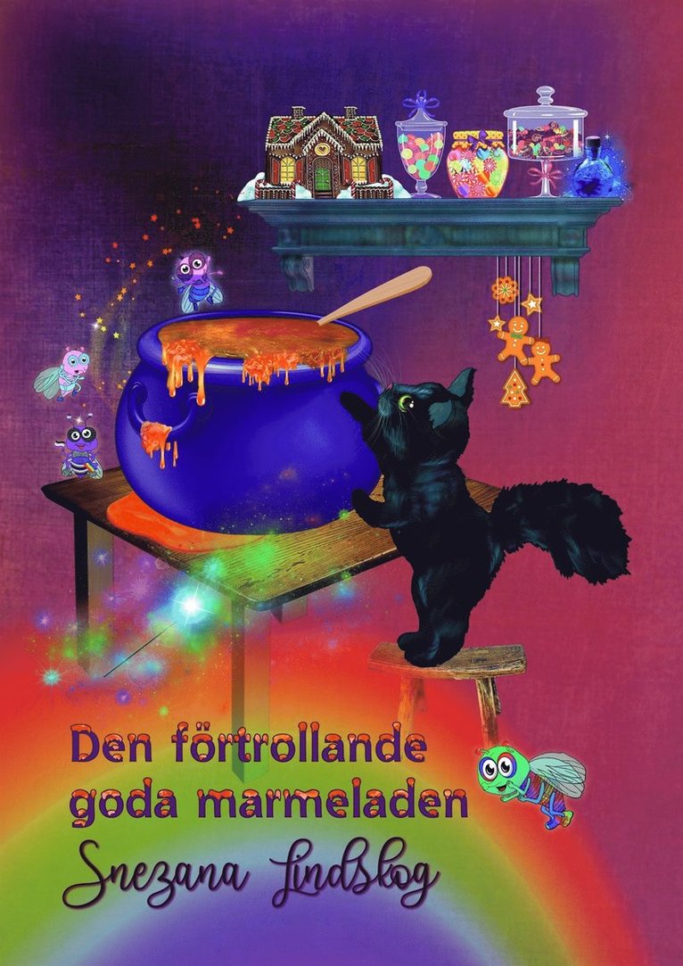 Snezana Lindskog - Den förtrollande goda marmeladen, E-bok