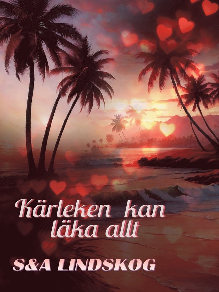 Snezana Lindskog, Andie Lindskog - Kärleken kan läka allt, E-bok