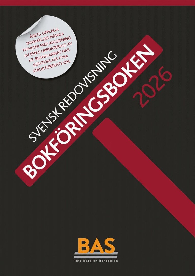 BAS-intressenternas Förening - Svensk Redovisning. Bokföringsboken 2026, E-bok