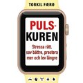 Pulskuren : Stressa rtt, sov bttre, prestera mer och lev lngre